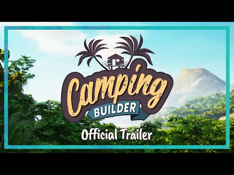 Camping Builder - Official Trailer