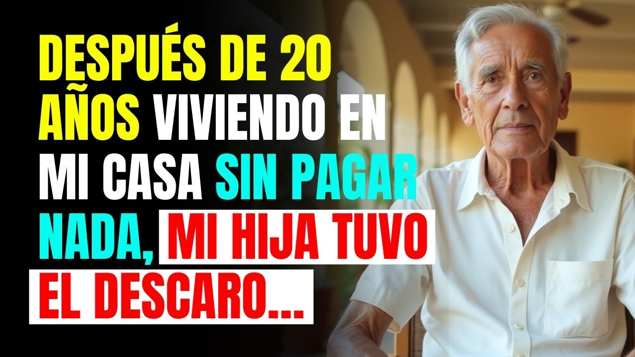 Después de 20 años viviendo en mi casa sin pagar nada, mi hija tuvo el descaro…