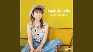 通常盤】SHM-CD 山中 千尋 CHIHIRO YAMANAKA / HAPPY - GO - LUCKY