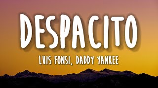 Luis Fonsi, Daddy Yankee - DESPACITO (Lyrics)