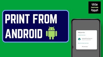 How To Print From Android Phone - Full Guide
