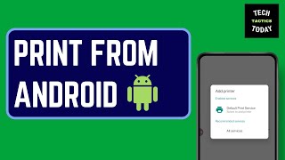 How To Print From Android Phone - Full Guide