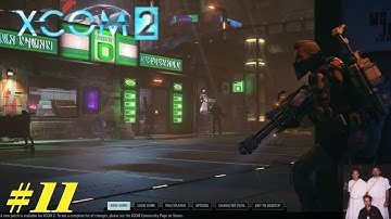 XCOM 2 #11 - First Advent Black Site