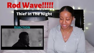 Rod Wave - Thief In The Night (Dir. by @_ColeBennett_) [REACTION]