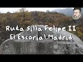 La silla de Felipe II... ¿era de Felipe II? 👑  |⛰️  ME PIERDO EN EL CAMINO 🥾