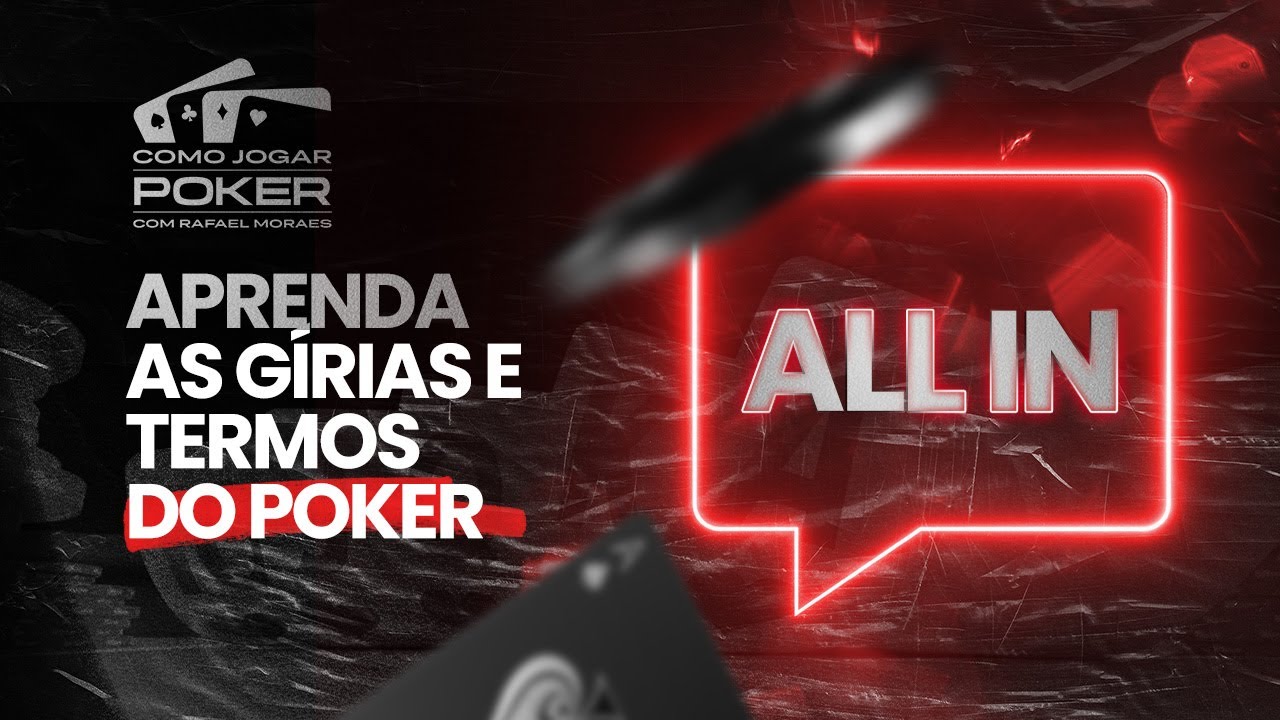 Aprenda a Usar Corretamente a Gíria do Poker