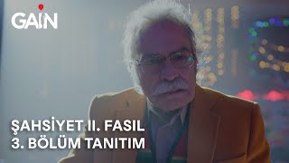 Şahsiyet Ii Fasıl 3 Bölüm Tanıtım