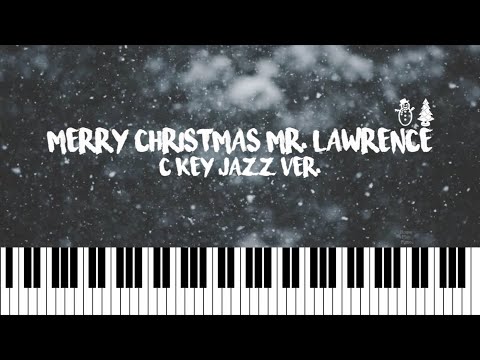 Merry Christmas Mr. Lawrence (Ckey Jazz ver.) - Ryuichi Sakamoto