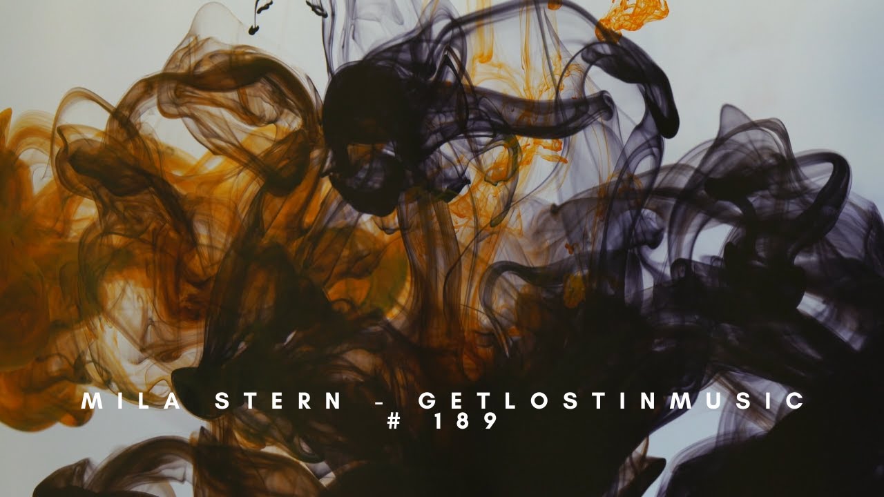Watch Mila Stern - GetLostInMusic #189 on YouTube Watch Mila Stern - GetLostInMusic #189 on YouTube