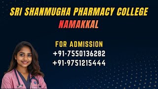 Sri Shanmugha Pharmacy College Namakkal M Pharm Pharmaceutics Pharmacycology Practice course