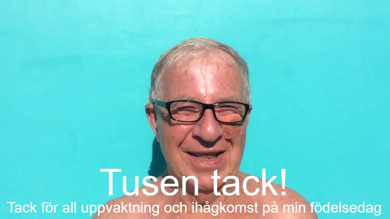 Tack För Uppvaktningen På Min Födelsedag