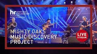 Frankfurt Radio Symphony LIVE: Music Discovery Project with the Mighty Oaks