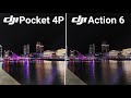 Dji Pocket 4P vs Dji Action 6 Camera Test Comparison