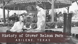 Historical Parks in Abilene, Texas | Grover Nelson Park