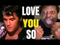 HIP HOP Fan REACTS To ELVIS - And I Love You So