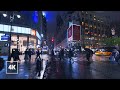 New york 4k  night rain walk  manhattan walking tour