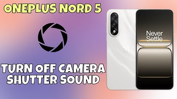 Turn Off Camera Shutter Sound OnePlus Nord 5 | Silent Camera Mode