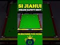 This Safety Shot by Si Jiahui Is NEXT LEVEL! 😱🎯#snooker #shorts