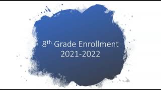 8th Grade Enrollment