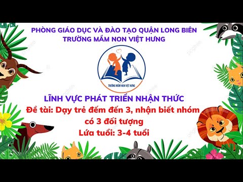 Video Làm quen với toán: Dạy trẻ đếm đến 3 nhận biết nhóm có... - youtube