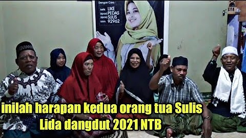 INILAH HARAPAN KEDUA ORANG TUA DAN KELUARGA BESAR SULIS LIDA DANGDUT 2021