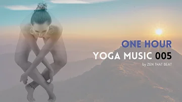 One Hour World Beat Vinyasa Modern Yoga Music Playlist No. 006