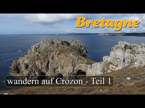 Bretagne - wandern auf Crozon - Teil 1 (4K)