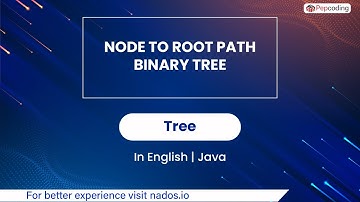 Node To Root Path Binary Tree | Module : Trees | In English | Java | Video_30
