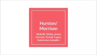 Hurston and Morrison