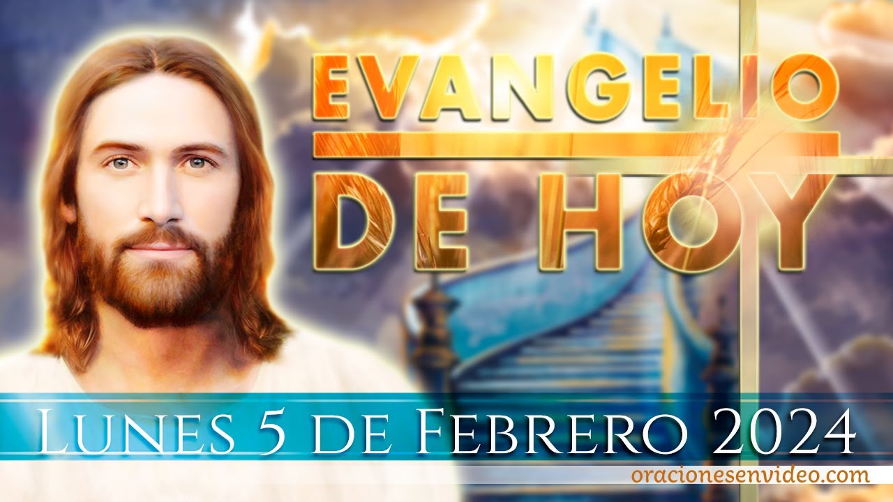Evangelio de HOY. Lunes 5 de febrero 2024 Mc 6,5356 YouTube