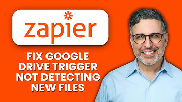 How to Fix Zapier Google Drive Trigger Not Detecting New Files ⚡ Quick Fixes to Zap Runs