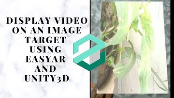 Augmented Reality : how to Display Video on an image target or marker using easyAR in unity 3d