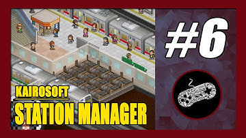 Moving Out To Capital Town | Kairosoft Station Manager Gameplay Walkthrough Part 6