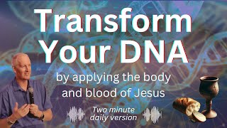 Transform Your Dna 2 Minute Daily Version Mike Parsons