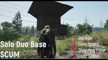 SCUM - Solo Duo Base with Garage, Core and Shooting Floor - Learn about Building Locks Furniture