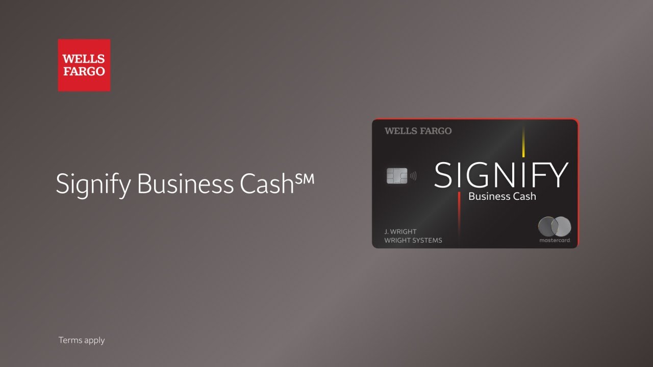 Wells Fargo — Wells Fargo Signify Business Cash Card Benefits (YouTube video ad)