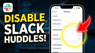 How to disable Slack huddles notifications on your iPhone - Easy Tutorial