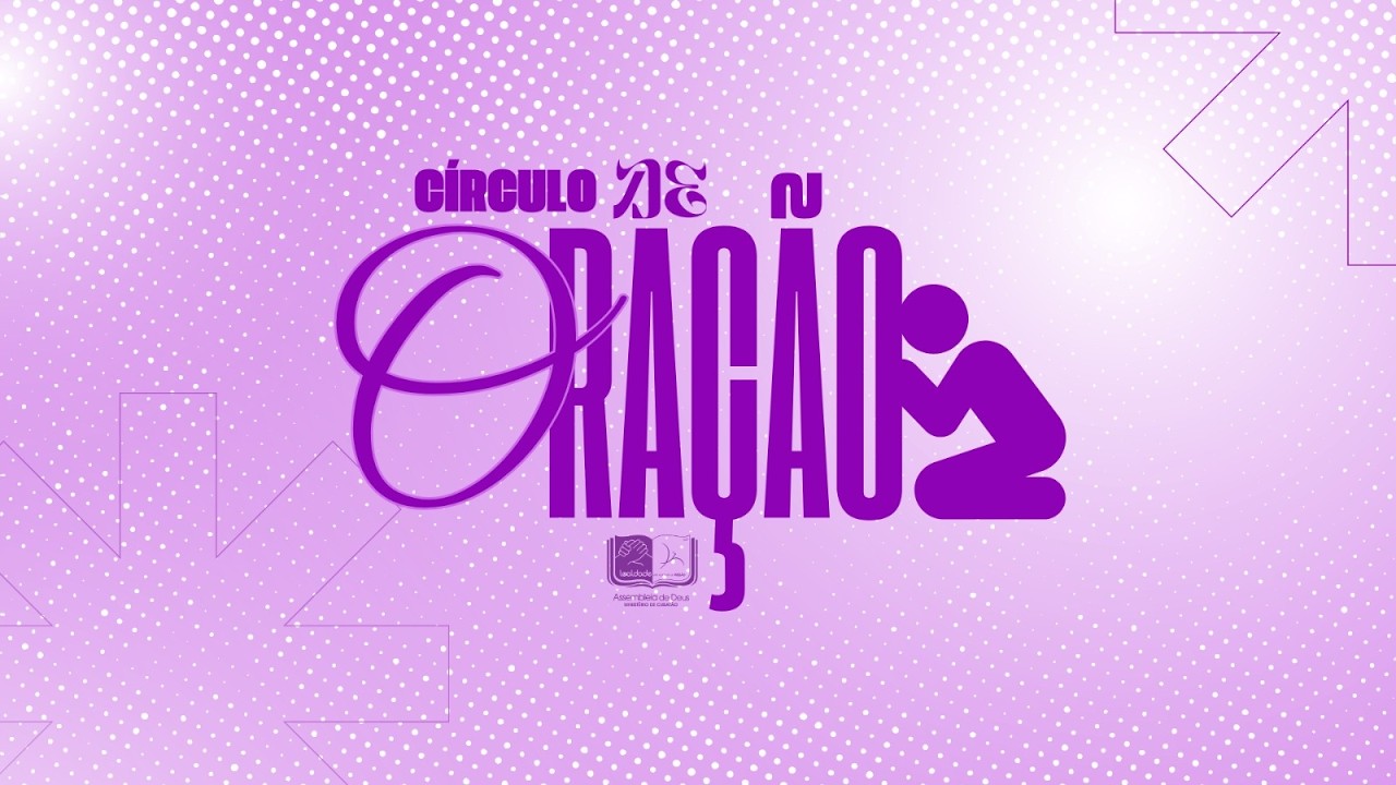 Círculo de Oração - 25/02/2026