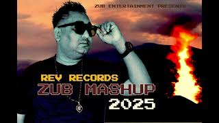 Zub Mashup 2025-Zub New Song Rev Recordsrandy