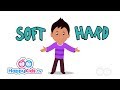 opposites soft and hard learning songs collection for kids and children happy kids