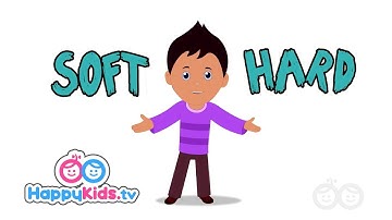 Opposites Soft And Hard - Learning Songs Collection For Kids And Children | Happy Kids