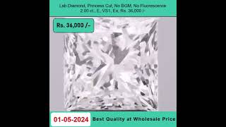 Lab-Grown Diamond, Princess Cut ,2.00 ct, E Color, VS1 Clarity, No BGM ,Rs.36,000 /-  +91-7678337365