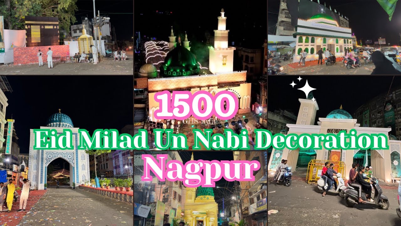 1500 eid milad un nabi nagpur decoration 2025 || eid milad un nabi decoration nagpur 2025