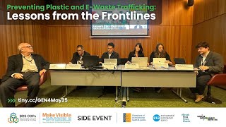 Preventing Plastic and E-Waste Trafficking: Lessons from the Frontlines