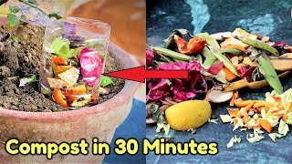 How To Make Compost For Any Plants Within 30 Minutes || How to make Organic compost at home