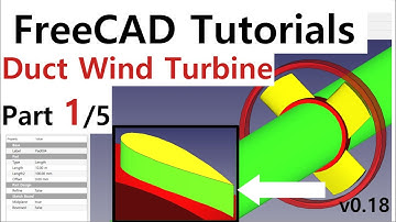 Create Duct Wind Turbine using FreeCAD (part1/5)