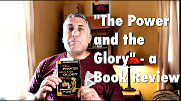 "The Power and the Glory", Graham Greene - Book Review