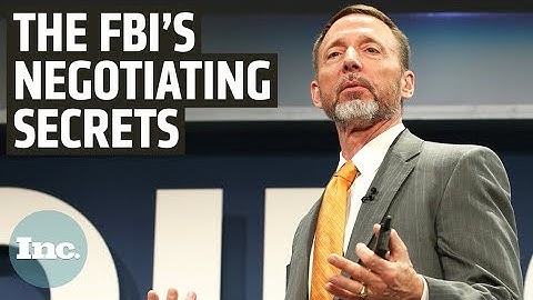 An FBI Negotiator’s Secret to Winning Any Exchange | Inc.