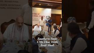 Amit Shah Hosts Lunch With Southern CMs at Zonal Council Meet