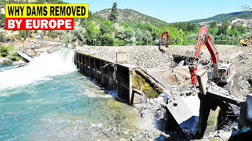 How and Why Europe Is Removing Its Dams – River Restoration & Sediment Release Explained